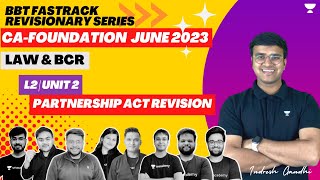 L2  Unit 2  Partnership Act Revision  CA Foundation Law  Fastrack  Indresh Gandhi [upl. by Uchish]