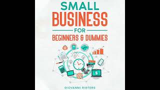 Small Business for Beginners and Dummies Startup Motivation Entrepreneurship  Full Audiobook [upl. by Anazus94]