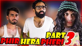 Phir Hera Pheri  Part 3   Funkarz [upl. by Urbani]