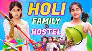 HOLI Without Family  Hostel vs Family  Type of Girls in HOLI  MyMissAnand [upl. by Hiroshi]