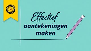 Skills Booster  Effectief aantekeningen maken [upl. by Dragelin211]