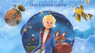 Das Lied vom kleinen Prinzen [upl. by Doria]