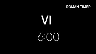 Roman 6 Minute Timer  Roman VI [upl. by Bernelle848]