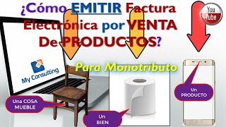 Como emitir una factura electrónica por VENTA de PRODUCTOS  Tutorial para monotributistas 💰🎬 [upl. by Elohc803]