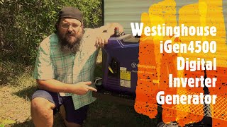 Westinghouse iGEN4500 Inverter Generator Unboxing Prep and Usage [upl. by Anahsar]