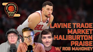 Zach LaVine Trade NBA Takes Wed Like Back and The Ringers Rob Mahoney Talks Tyrese Haliburton [upl. by Quirk38]