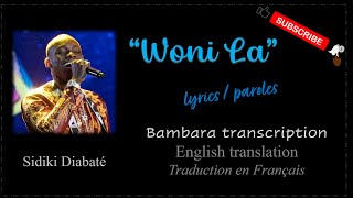 Woni La • Sidiki Diabaté  Lyrics  Paroles  Bambara  English  Traduction français [upl. by Dov]