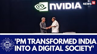 NVIDIA AI 2024  Nvidia CEO Jensen Huang Lauds PM Modis Digital India Vision  Mukesh Ambani  N18G [upl. by Noy105]