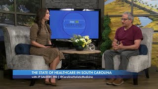 The State of Healthcare in South Carolina  with JP Saleeby MD [upl. by Nytnerb]