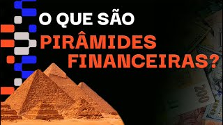 O QUE SÃO PIRÂMIDES FINANCEIRAS  FELIPPE PERCIGO [upl. by Nailimixam]