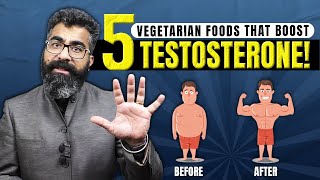 5 Vegetarian Foods that Boost Testosterone  Natural Ways to Increase Testosterone [upl. by Akeret]