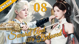 Sword And My Beloved EP08 The King falls in love with the little witch Chen Yi Zhang Yu Xi [upl. by Killie]