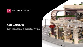 AutoCAD 2025  Smart Blocks Object Detection Tech Preview [upl. by Baptist665]