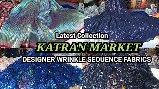 Katran market Mangolpuri Designer fabrics for Lehnga Sarees Sequence work wrinkle fabricsShop132 [upl. by Karoly]