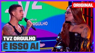 Gloria Groove e Thiago Pantaleão  É isso aí Ana Carolina  TVZ Orgulho  Música Multishow [upl. by Narahs]