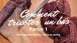 Tutoriel Comment tricoter un bas en top down avec un talon doublé  partie 1 [upl. by Olimac592]