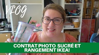 CONTRAT PHOTO SUCRÉ ET RANGEMENT IKEA  Vlog [upl. by Jessa]