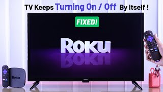 Roku TV Turning ON and OFF by Itself  How to Fix [upl. by Aisayn]