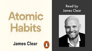 Atomic Habits by James Clear  Read by James Clear  Penguin Audiobooks [upl. by Grochow115]