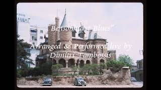 Bensonhurst blues  Dimitri Tambossis live performance [upl. by Ardnasella41]