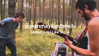 Sometimes I Like To Lie  AnnenMayKantereit [upl. by Ettezil]