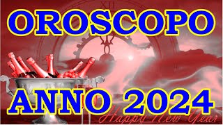 OROSCOPO PREVISIONI ANNO 2024 PER I 12 SEGNI ZODIACALI [upl. by Delamare]