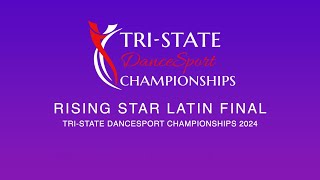 RISING STAR LATIN  TRI STATE DANCESPORT CHAMPIONSHIPS 2024 [upl. by Marjory]