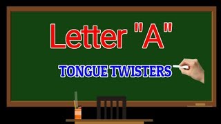 Tongue Twister  Letter A  Kids Tongue Twister  Tongue Exercise [upl. by Nosneb290]