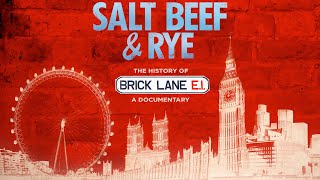 Salt Beef amp Rye  A History Of Brick Lane  Full Documentary Movie  The Dock [upl. by Tennes]