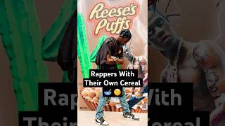 Rappers With Their Own Cereal 🧐 [upl. by Andrei]