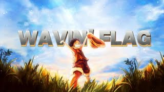 WAVIN FLAG  Knaan sped up  Lyrics   Edit By MelodicVibes [upl. by Ainimre]