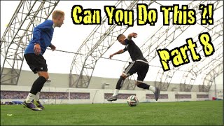 Learn Amazing Football Skills  Can You Do This Part 8  F2Freestylers [upl. by Horne]