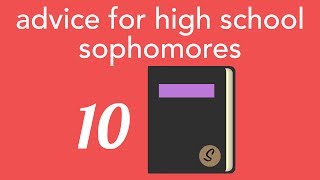 advice for high school sophomores [upl. by Ellenehc]