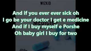 WIZKID – MEDICINE LYRICS [upl. by Susy]