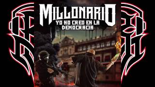 Millonario Yo No Creo en la Democracia [upl. by Minardi]