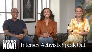 quotEvery Bodyquot Doc Shines Spotlight on Intersex Communitys Fight for Recognition Bodily Autonomy [upl. by Egduj]