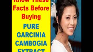 Pure Garcinia Cambogia Extract Review  Little Known But Crucial Facts About Garcinia Cambogia [upl. by Evol]