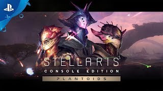 Stellaris Console Edition  Plantoids Species Pack Release Trailer  PS4 [upl. by Micah]