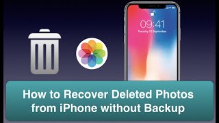 How to Recover Permanently Deleted Photos from iPhone without Backup [upl. by Kraska]