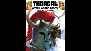 Thorgal Album 2 Wyspa wśród lodów [upl. by Ttocserp]