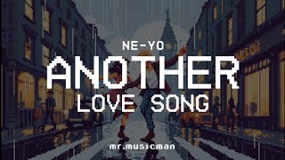 ★ NeYo  Another Love Song Tradução [upl. by Jacquet344]