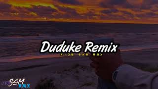 quotDudukequot Remix Slow Aide Sam Rmx  Tunuge Mixing Production [upl. by Anesor]