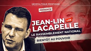 LARRIVÉE DU RN AU POUVOIR EST INÉVITABLE  AVEC JEANLIN LACAPELLE [upl. by Levi]