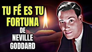 Audiolibro TU FÉ ES TU FORTUNA de Neville Goddard en Español  Castellano completo [upl. by Yearwood507]