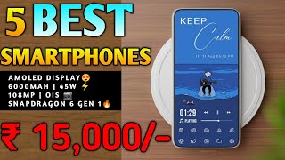 Top 5 Best Smartphones Under ₹15000  Amoled Display  6000Mah Battery  108Mp Camera [upl. by Amalie278]