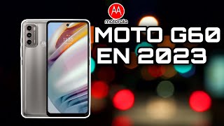 MOTO G60 en 2023 ¿AÚN MERECE LA PENA ESTE CALIDADPRECIO DE MOTOROLA [upl. by Aicnetroh]