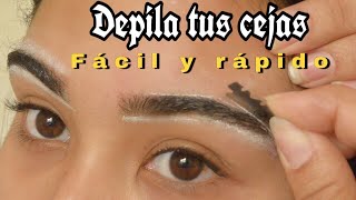 COMO DEPILARSE LAS CEJAS EN CASA [upl. by Maclaine]