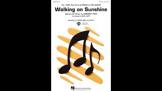 Walking on Sunshine 2Part Choir  Arranged by Mac Huff [upl. by Meill]