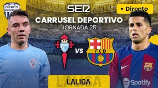 ⚽️CELTA vs BARCELONA EN DIRECTO LaLiga 2324 Jornada 25 Sonido Carrusel Deportivo [upl. by Anayad]