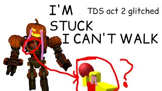 JackoBot stucks TDS act 2 glitch [upl. by Loralie]